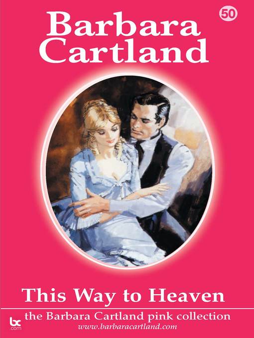 Title details for This Way to Heaven by Barbara Cartland - Available